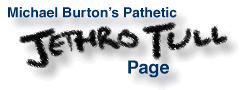 Michael Burtons Pathetic Home Page